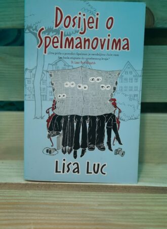 Dosijei o Spelmanovima - Lisa Luc