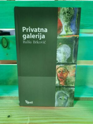 Privatna galerija - Balša Brković1