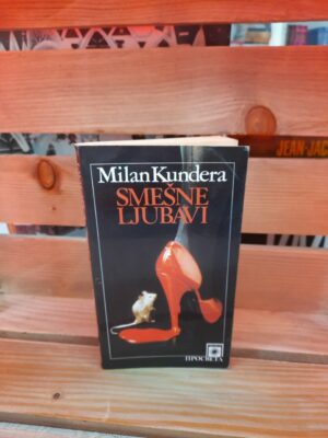 Smešne ljubavi - Milan Kundera