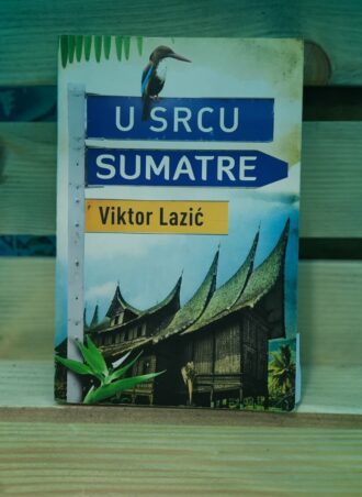U srcu Sumatre - Viktor Lazić