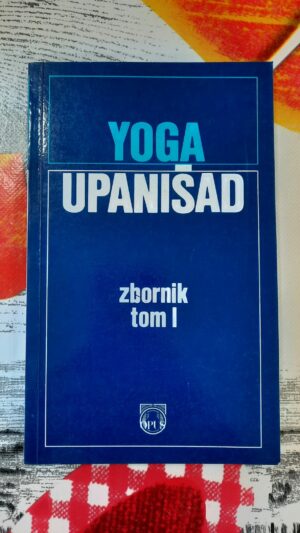 Yoga - Upanišad 1 tom