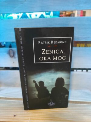 Zenica oka mog - Patrik Redmond
