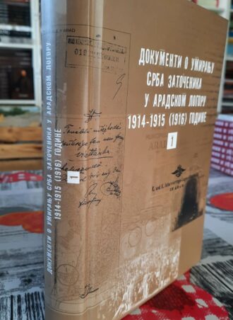 Dokumenti o umiranju Srba zatočenika u Aradskom logoru 1914-1915 (1916) godine 1