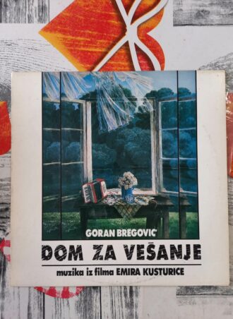 Dom za vešanje - Goran Bregović