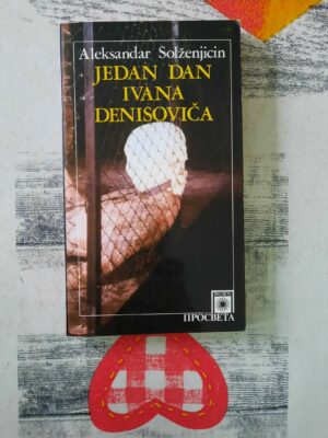 Jedan dan Ivana Denisoviča - Aleksandar Solženjicin
