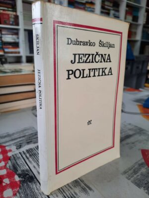 Jezična politika - Dubravko Škiljan