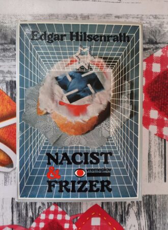 Nacist & frizer - Edgar Hilsenrath