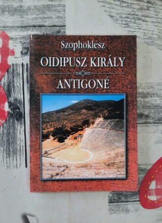 Oidipusz kiraly,Antigone - Szophoklesz