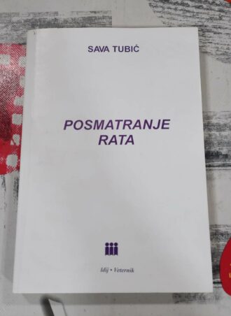 Posmatranje rata - Sava Tubić