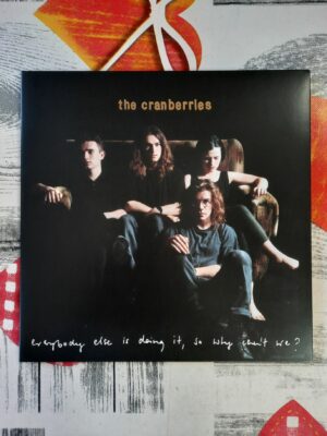The Cranberries - Everybody else is doing it, so why can't we?