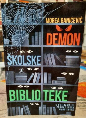 Demon školske biblioteke - Morea Banićević