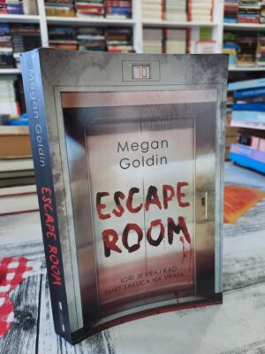 Escape room - Igri je kraj kad smrt zakuca na vrata - Megan Goldin