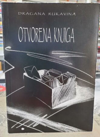 Otvorena knjiga - Dragana Rukavina