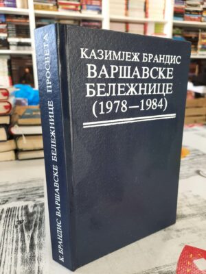 Varšavske beležnice 1978 - 1984 - Kazimjež Brandis