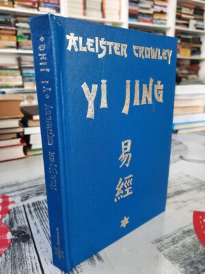 Yi Jing - Aleister Crowley