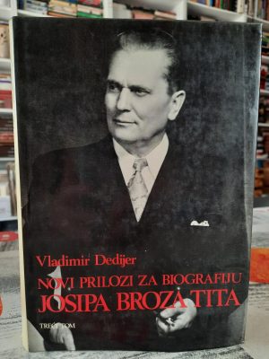 Novi prilozi za biografiju - Vladimir Dedijer