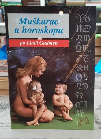 Muškarac u horoskopu - Linda Gudmen