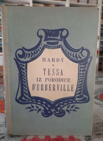 Tessa iz porodice Durberville - Thomas Hardy