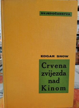 Crvena zvijezda nad Kinom - Edgar Snow