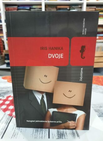 Dvoje - Iris Hanika