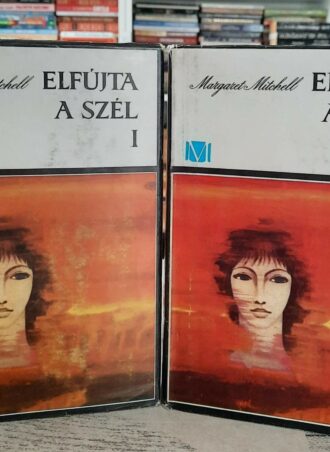 Elfujta a szel I i II - Margaret Mitchell