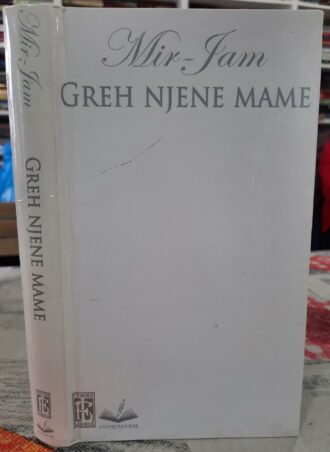 Greh njene mame - Mir Jam
