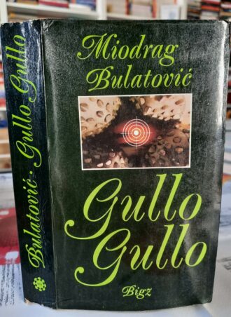Gullo Gullo - Miodrag Bulatović