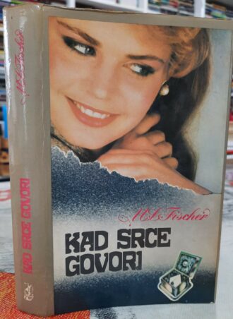 Kad srce govori - M. L. Fišer