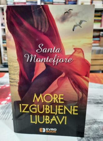 More izgubljene ljubavi - Santa Montefjore