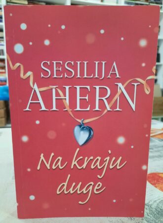 Na kraju duge - Sesilija Ahern