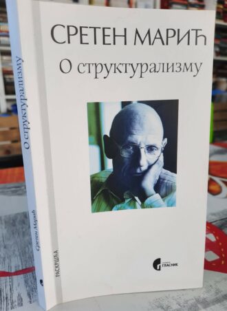 O strukturalizmu - Sreten Marić