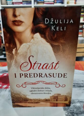 Strast i predrasude - Džulija Keli