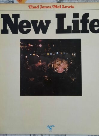Thad Jones / Mel Lewis ‎– New Life