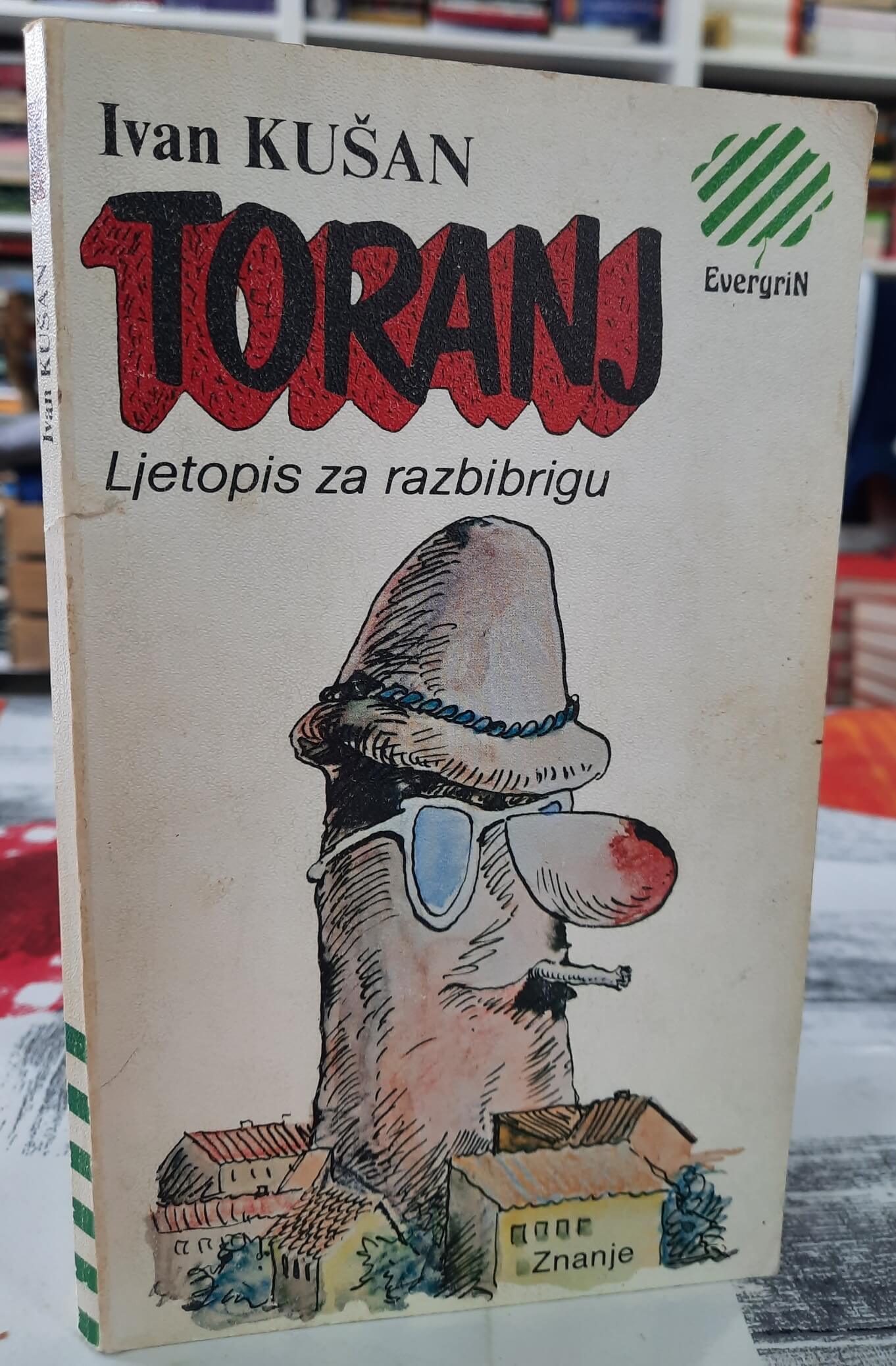 Toranj - Ivan Kušan – | Knjižara Demago