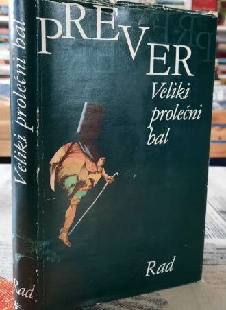 Veliki Prolećni bal - Žak Prever
