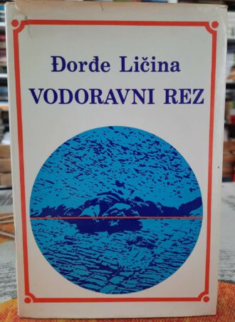 Vodoravni Rez - Đorđe Ličina