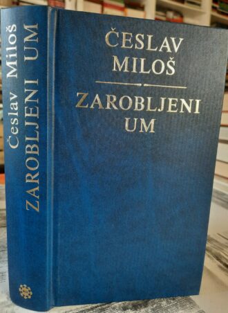 Zarobljeni um - Česlav Miloš