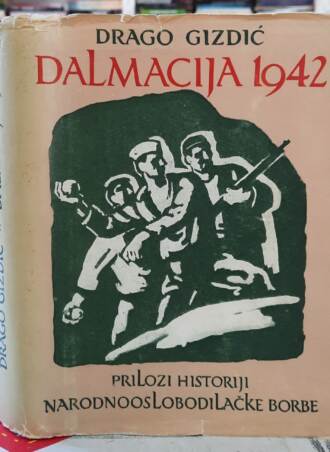 Dalmacija 1942 - Drago Gizdić