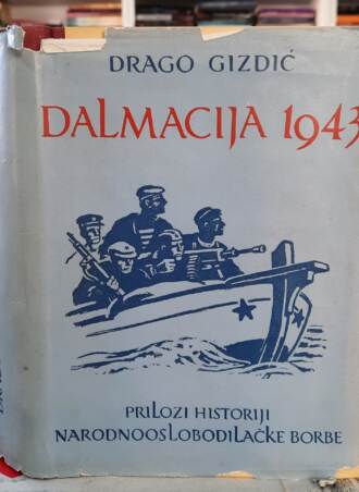 Dalmacija 1943 - Drago Gizdić