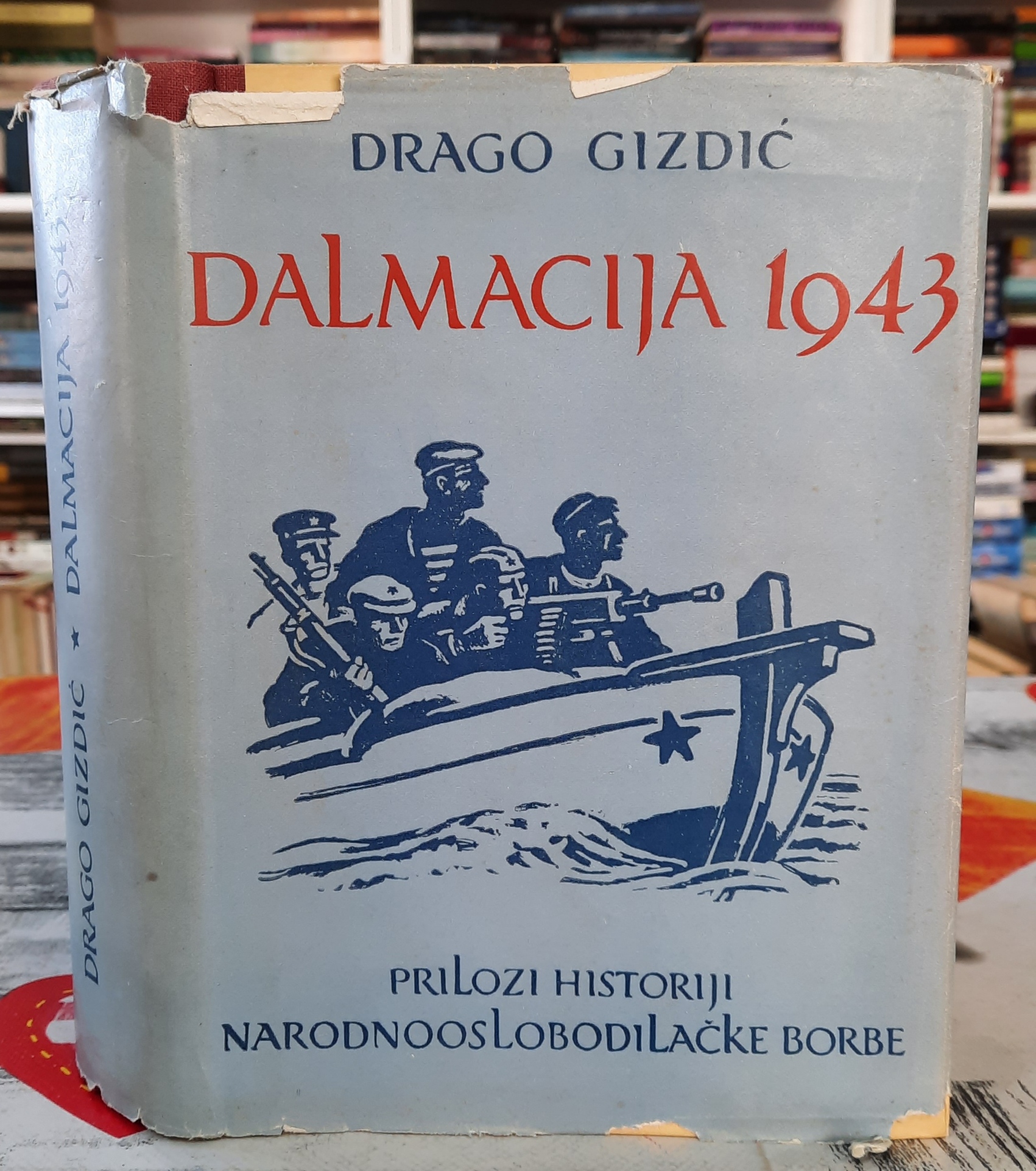 Dalmacija 1943 - Drago Gizdić