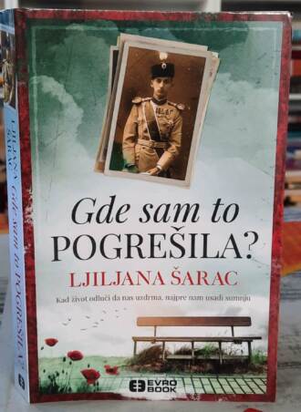 Gde sam to pogrešila - Ljiljana Šarac