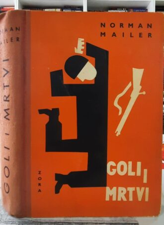 Goli i mrtvi - Norman Mailer