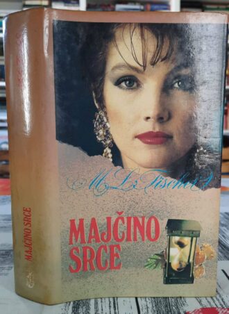 Majčino srce - M. L. Fišer