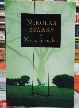 Na prvi pogled - Nikolas Sparks