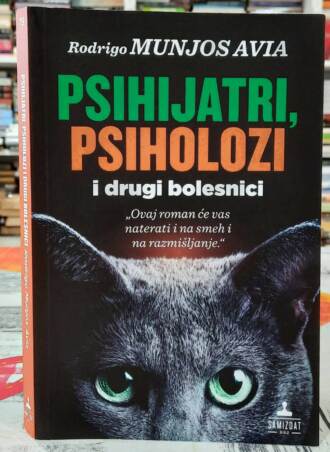 Psihijatri, psiholozi i drugi bolesnici - Rodrigo Munjos Avia