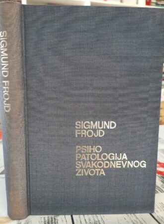 Psihopatologija svakodnevnog života - Sigmund Frojd