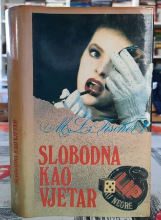 Slobodna kao vjetar - M. L. Fišer