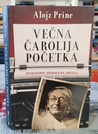 Večna čarolija početka - Alojz Princ