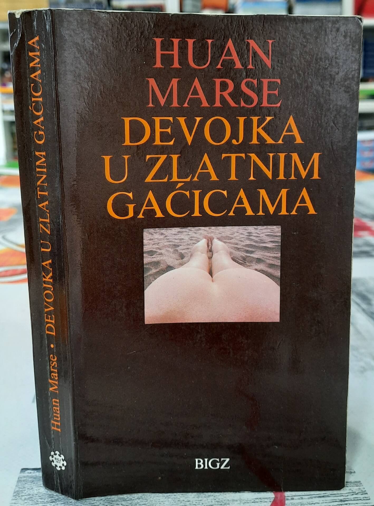 Devojka u zlatnim gaćicama - Huan Marse