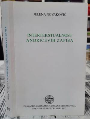 Intertekstualnost Andrićevih zapisa - Jelena Novaković